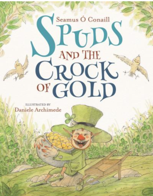 Spuds and the Crock of Gold